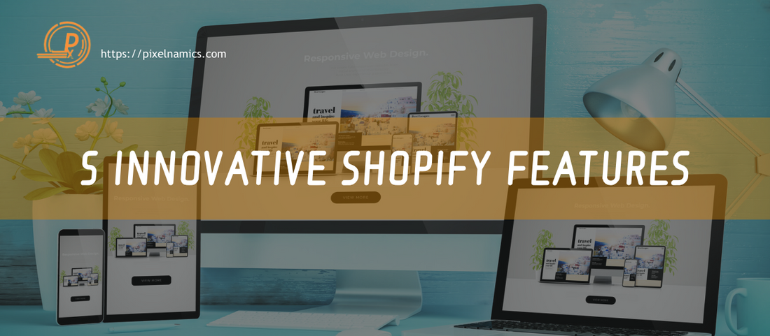 5 Innovative Shopify Features Every Health and Wellness Entrepreneur Should Utilize