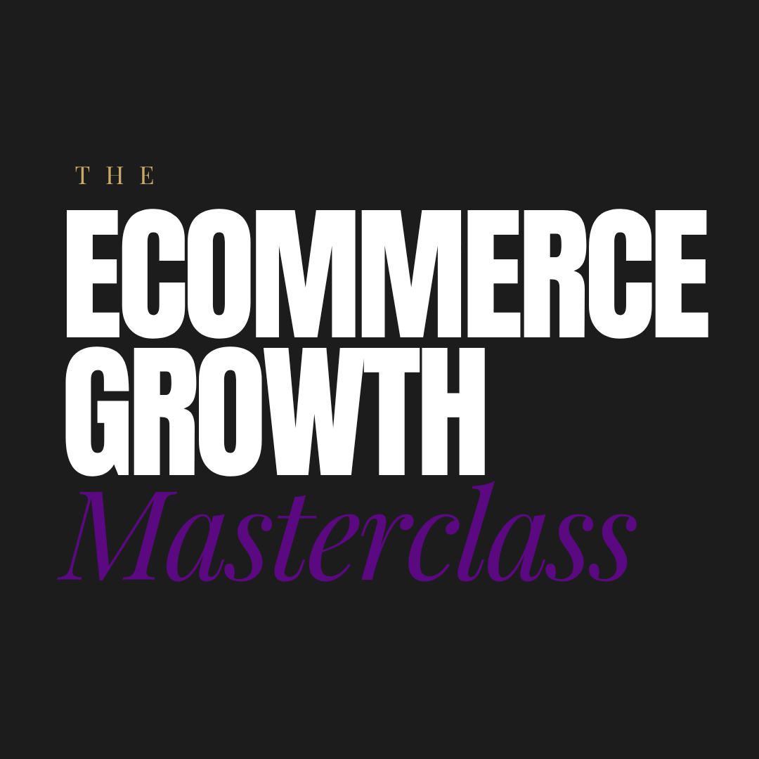 eCommerce Growth Masterclass