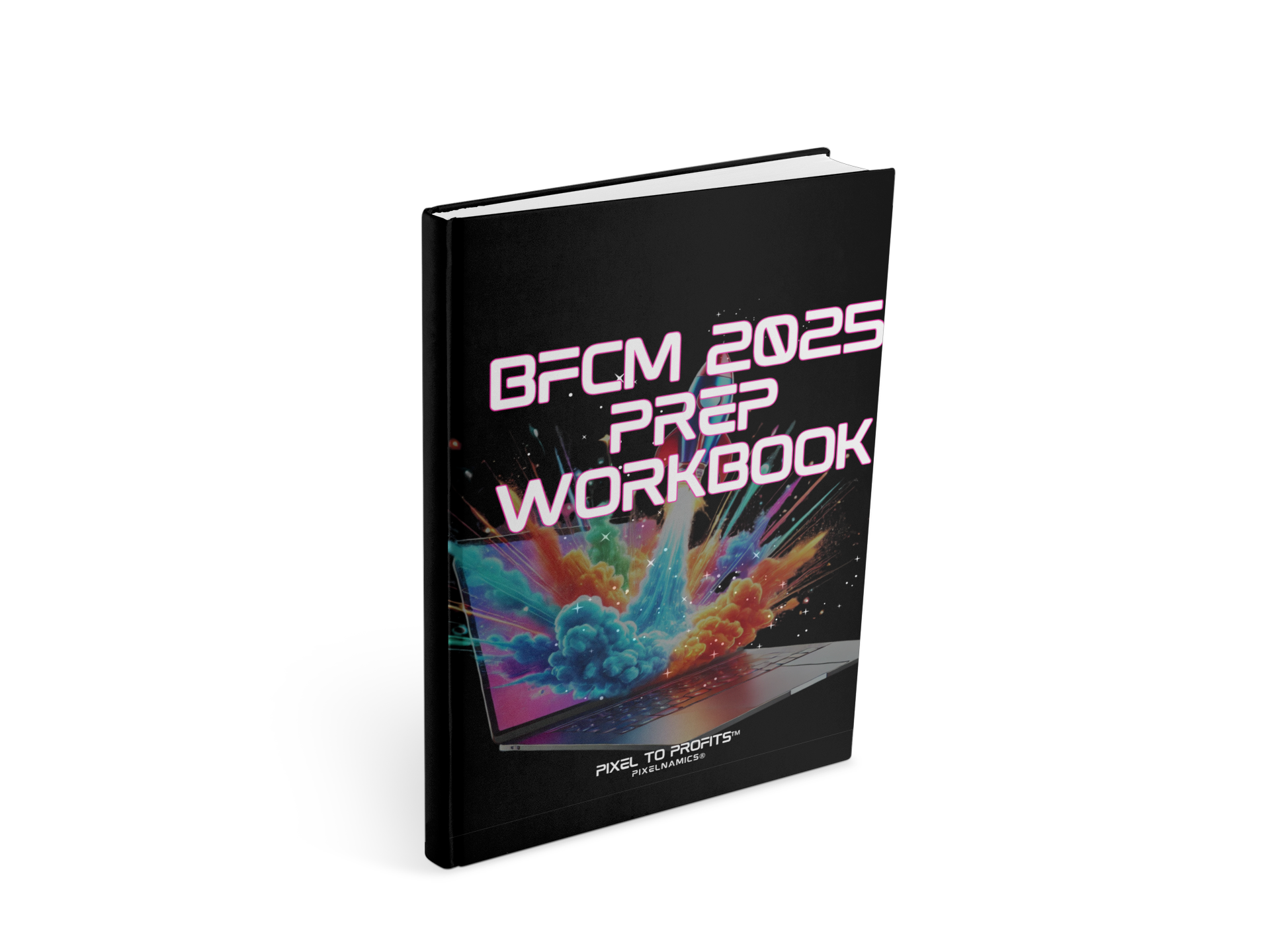 Black workbook titled 'BFCM 2025 Prep Workbook' with colorful design on a white background