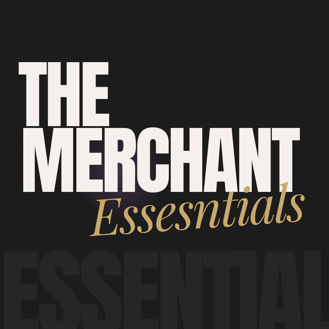 The Merchant Essentials