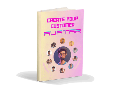 Crafting Your Customer Avatar: A Complete Guide to Developing and Utilizing Buyer Personas for Brand Success